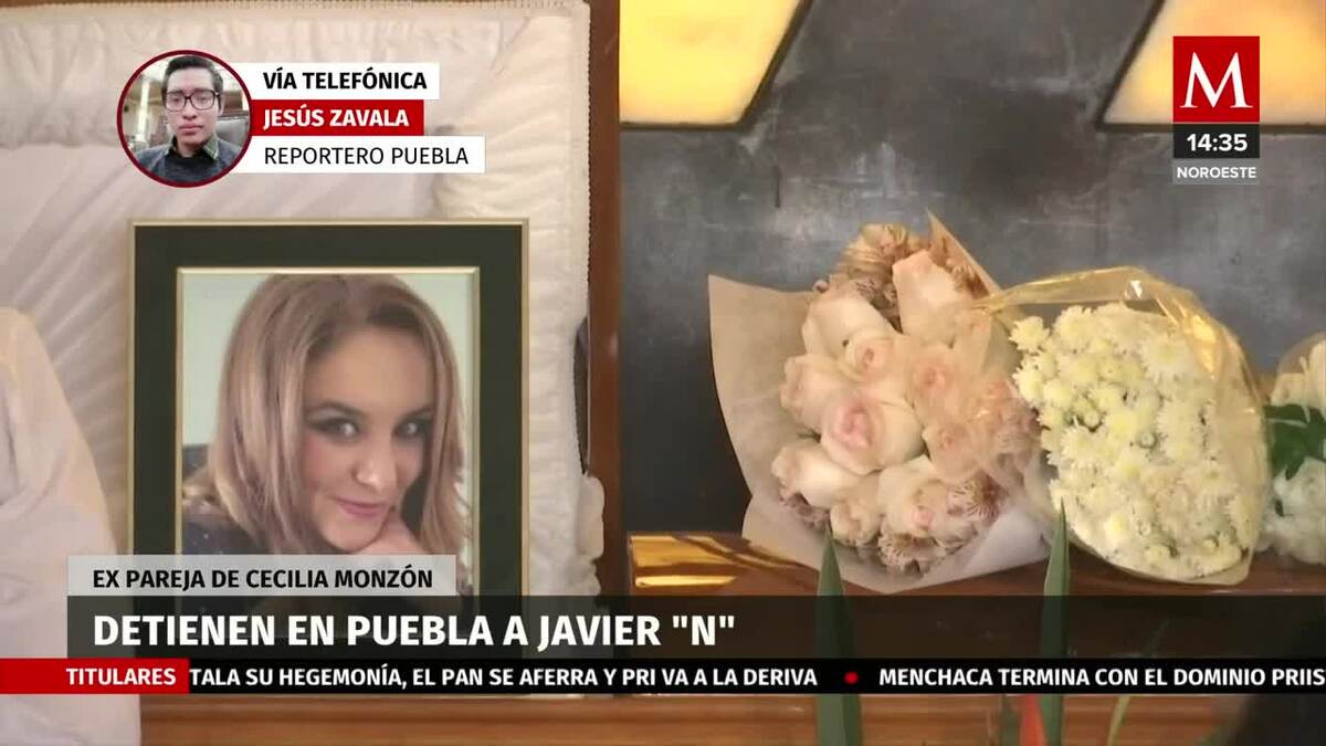Detienen en Puebla a Javier 'N', ex pareja de Cecilia Monzón