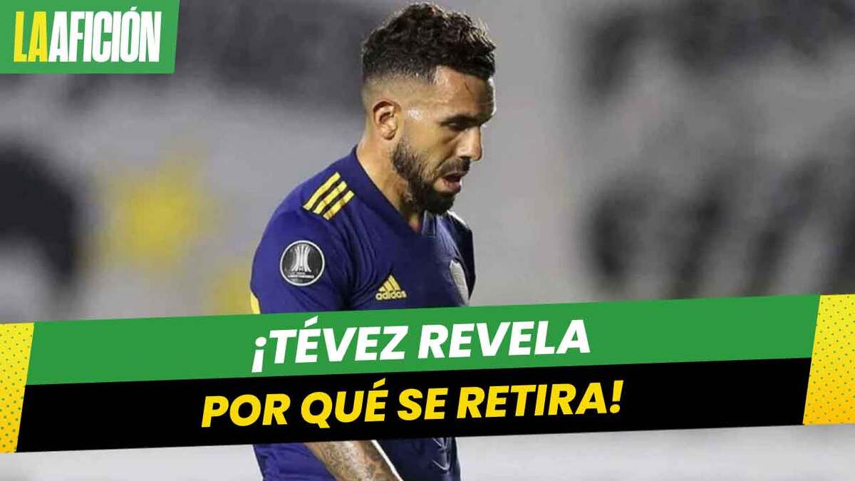 Carlos Tévez anuncia su retiro del futbol profesional