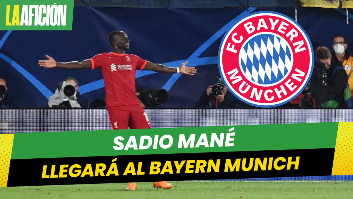 Mané llegará al Bayern Munich a cambio de 32 millones de euros