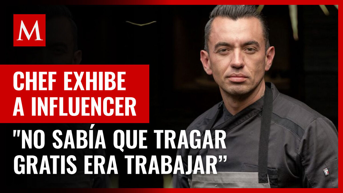 Chef exhibe a influencer que pidió comer gratis