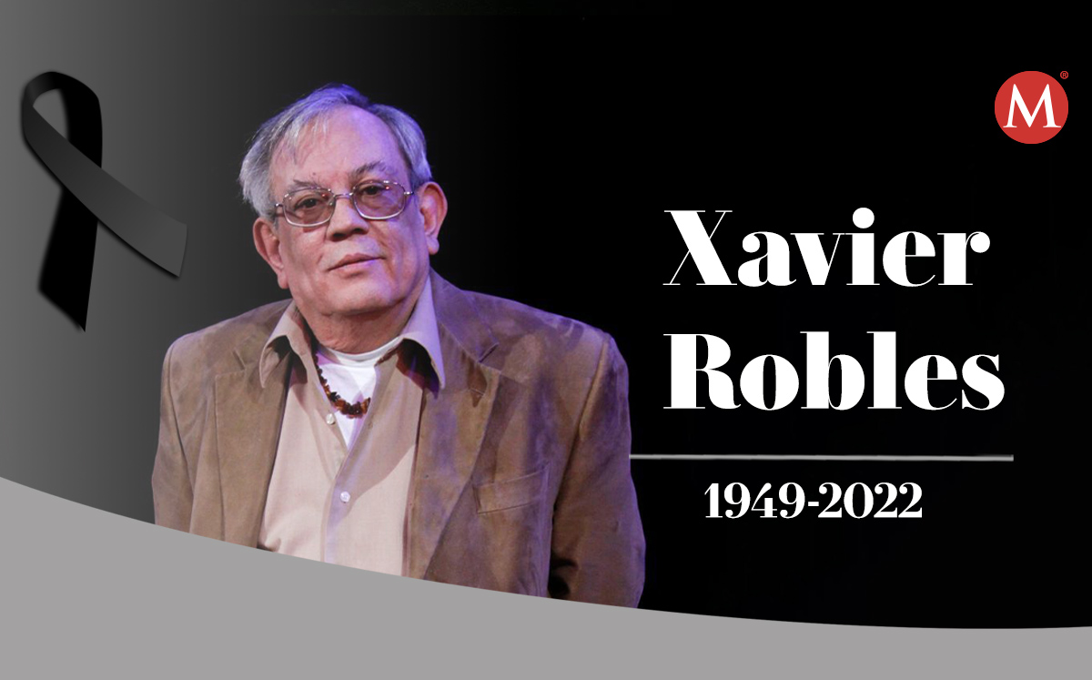 Murió Xavier Robles, guionista mexicano  | Especial