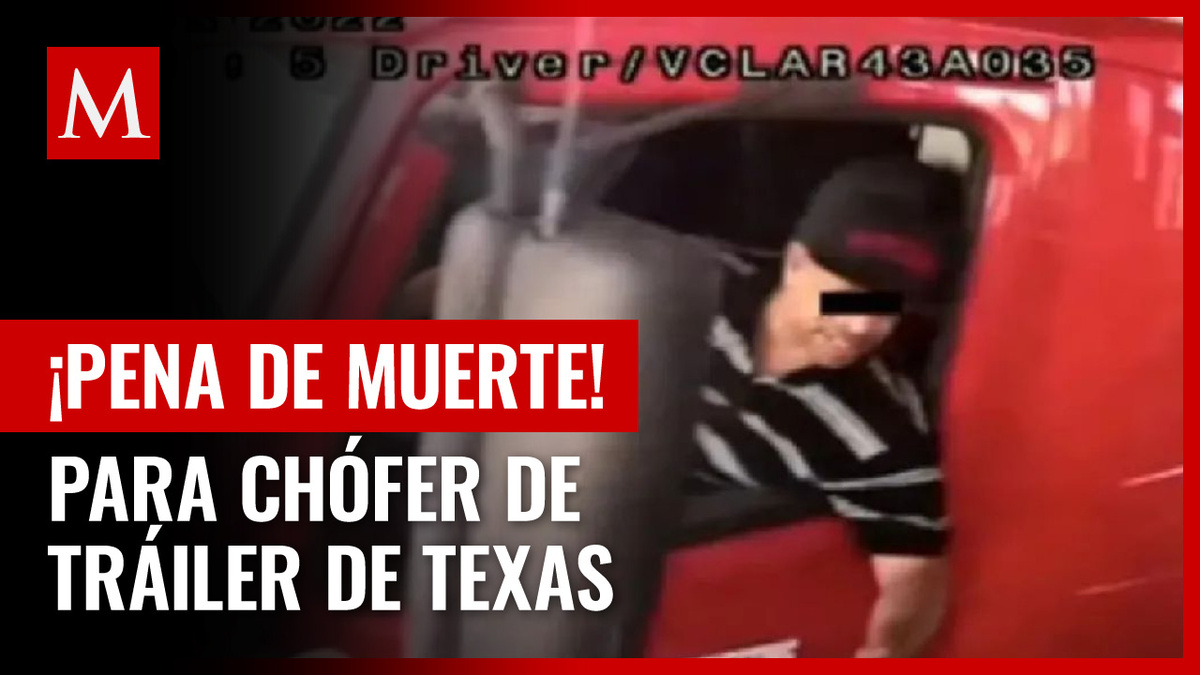 Chofer de tráiler donde murieron migrantes enfrentaría pena de muerte