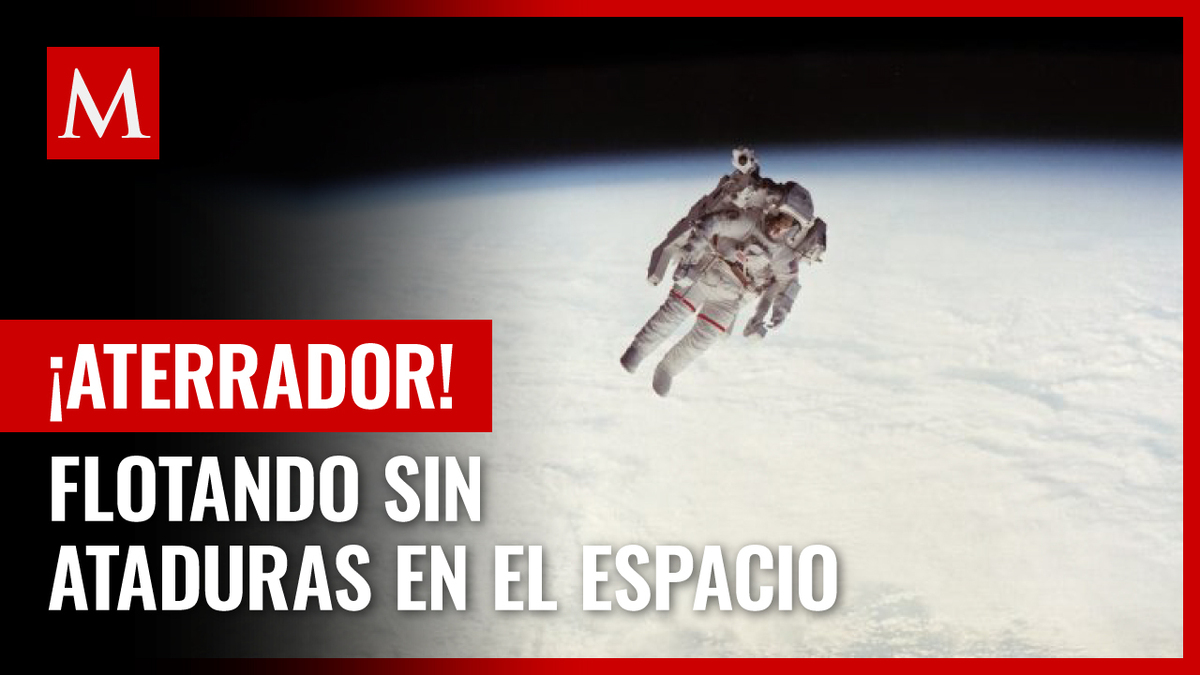 NASA. Aterrador: día que astronauta quedó flotando solo espacio