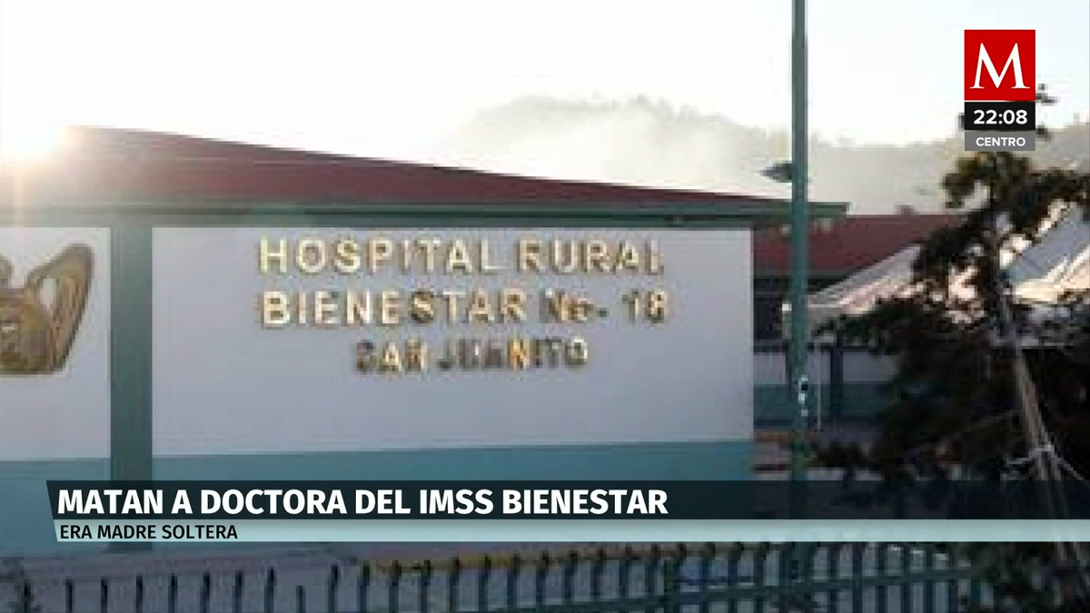 Matan a doctora del IMSS Bienestar en Chihuahua