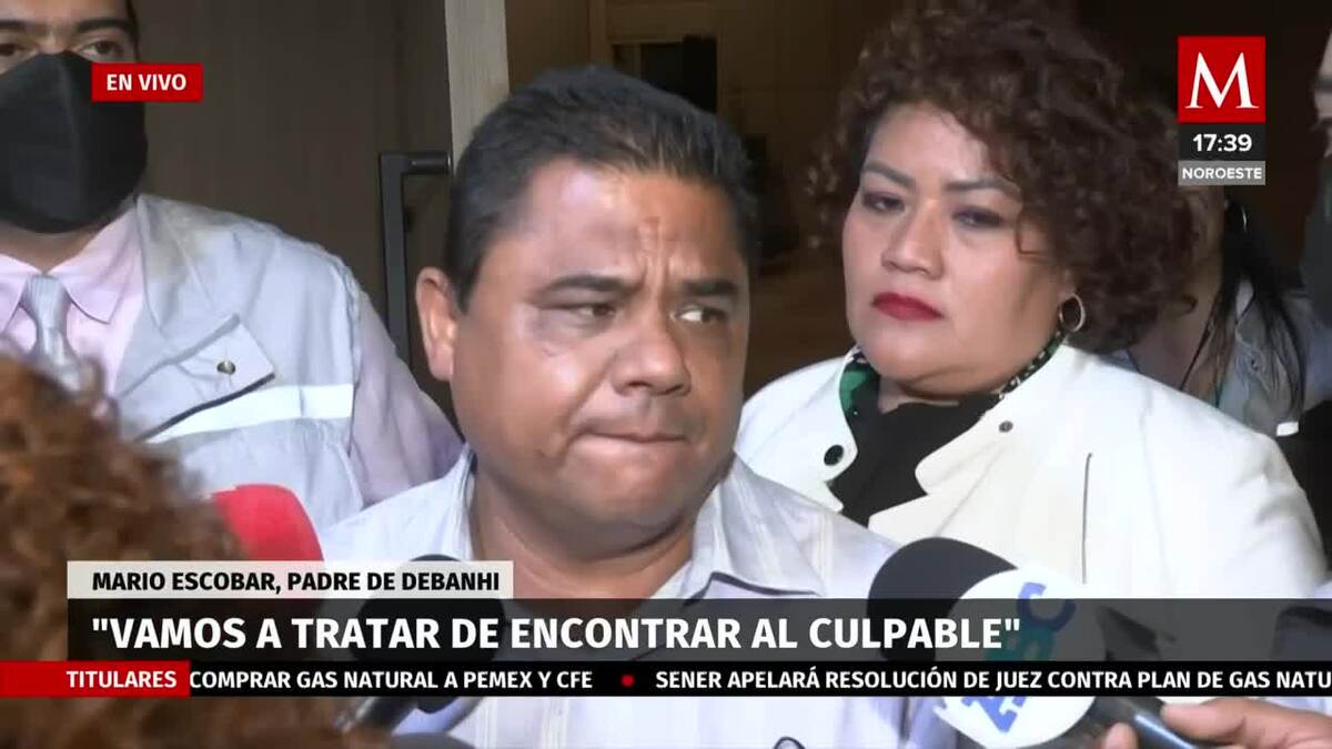 Seguimos buscando la verdad: papá de Debanhi Escobar