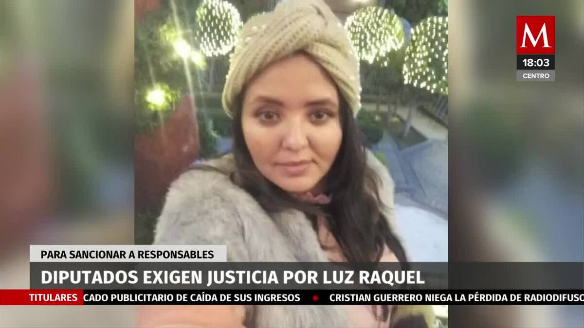Diputados exigen justicia por Luz Raquel