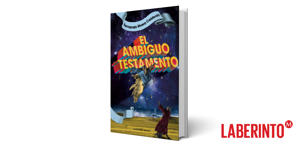 El Ambiguo Testamento, Fernando Rivera Calderón