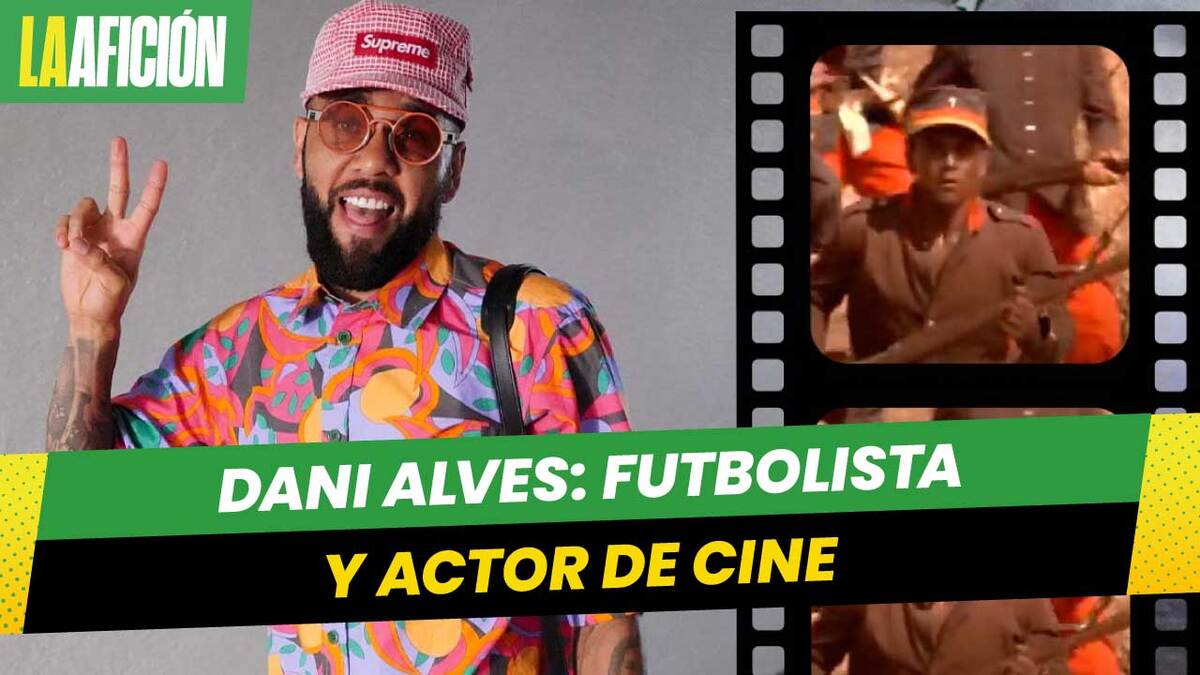 Dani Alves y su faceta como estrella de cine