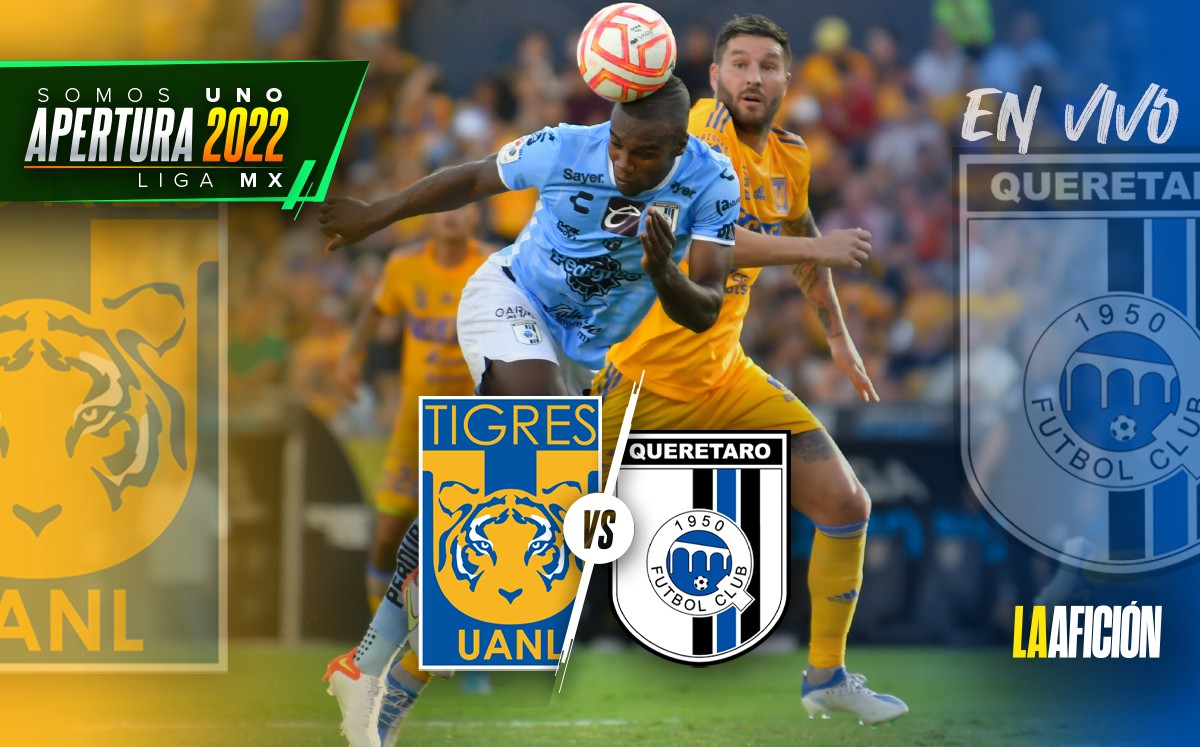 Tigres UANL vs Querétaro. Jornada 6, Liga MX (2-1): GOLES Y RESUMEN ...