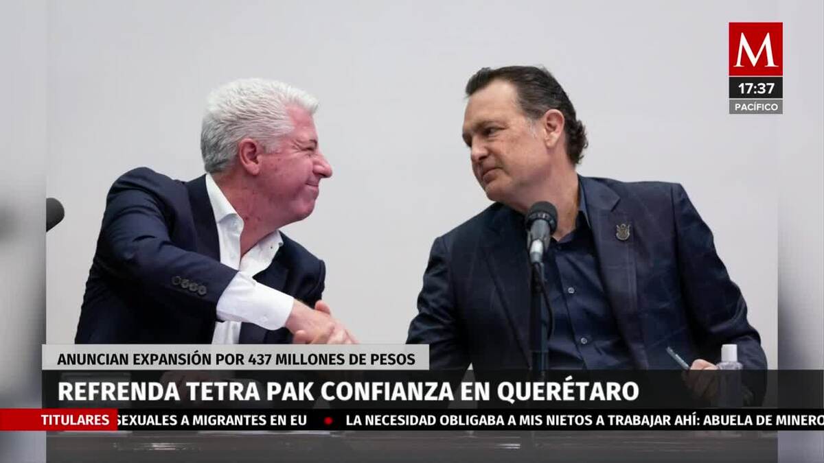 Refrenda Tetra Pak confianza en Querétaro
