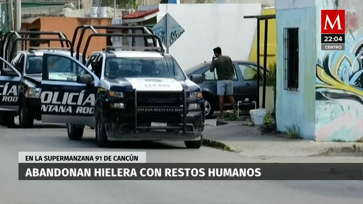 Cancún. Abandonan hielera con restos humanos