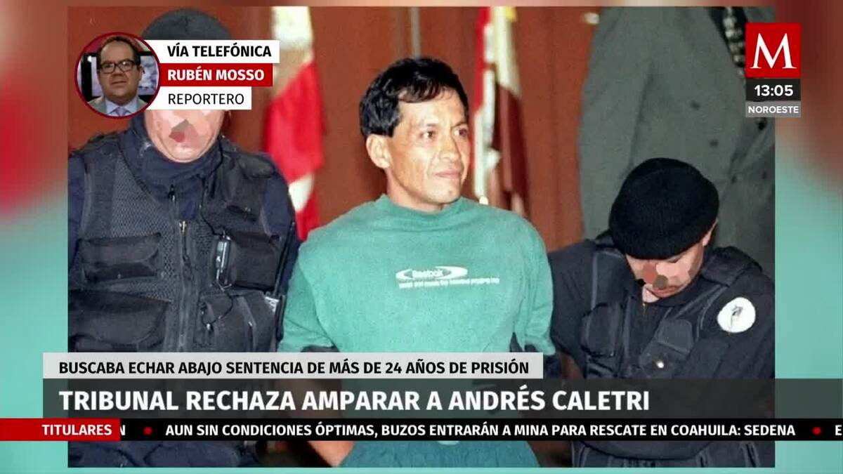 Tribunal rechaza amparar a Andrés Caletri, 'El Italiano'