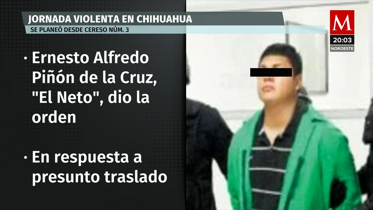 Jornada violenta en Chihuahua se planeó desde el Cereso 3
