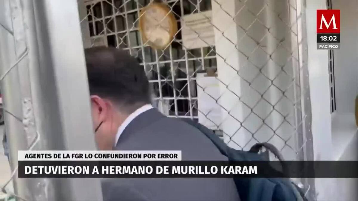 Detuvieron a hermano de Murillo Karam por error
