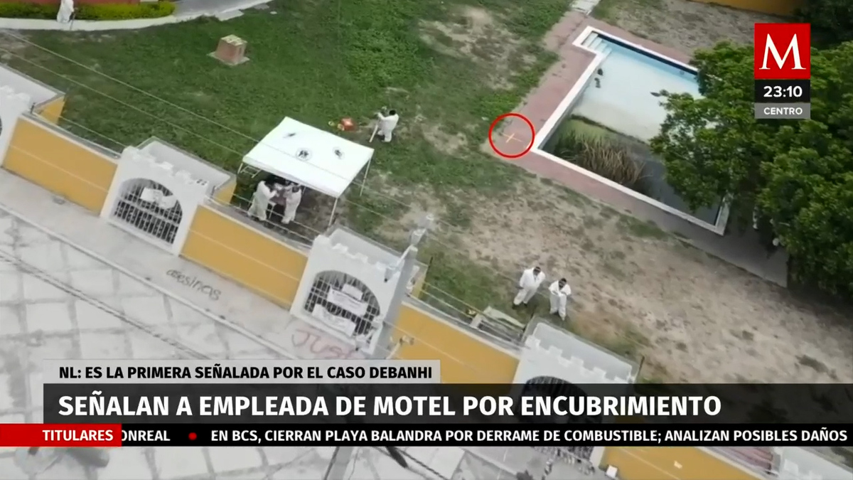 Caso Debanhi Escobar. Investigan a empleada de Motel Nueva Castilla