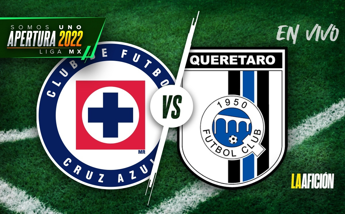 Cruz Azul vs Querétaro, en vivo jornada 11 del Apertura 2022 de la Liga MX