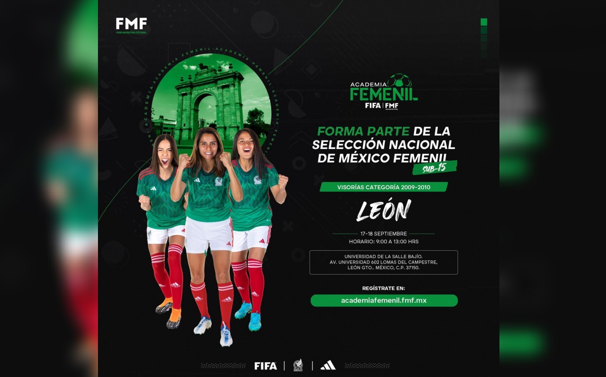 Visorías para México Femenil Sub-15 llegan a León / Especial