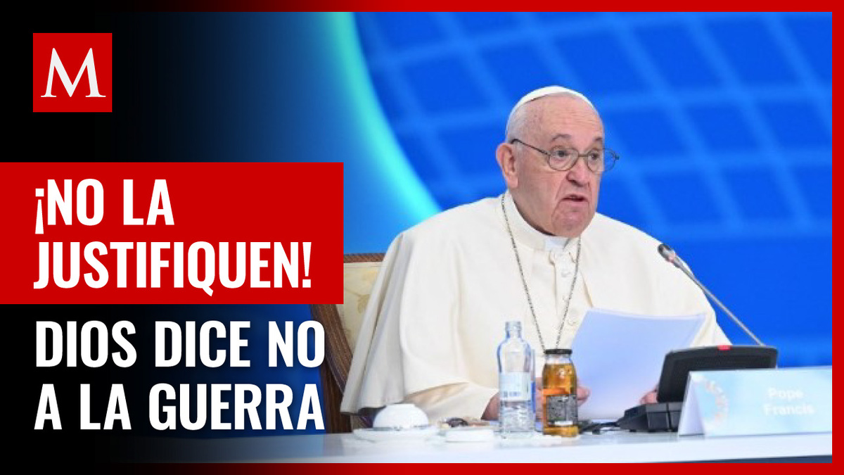 Papa Francisco pide no justificar la guerra con dios o la religión