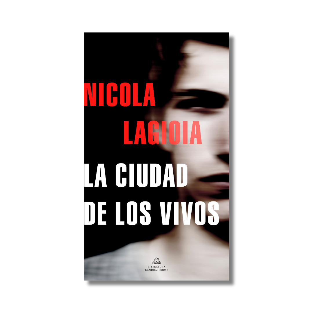 Nicola Lagioia, La ciudad de los vivos