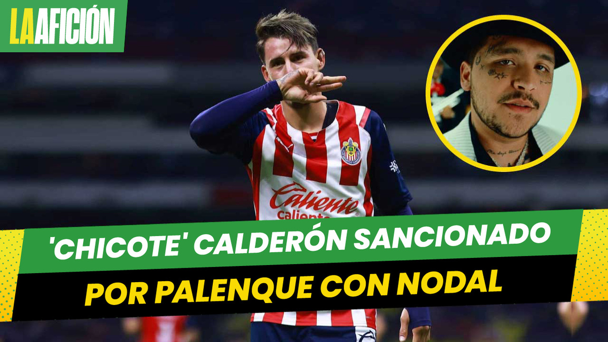 Chivas castigó económicamente a 'Chicote'Calderón por estar en el palenque de Christian Nodal.