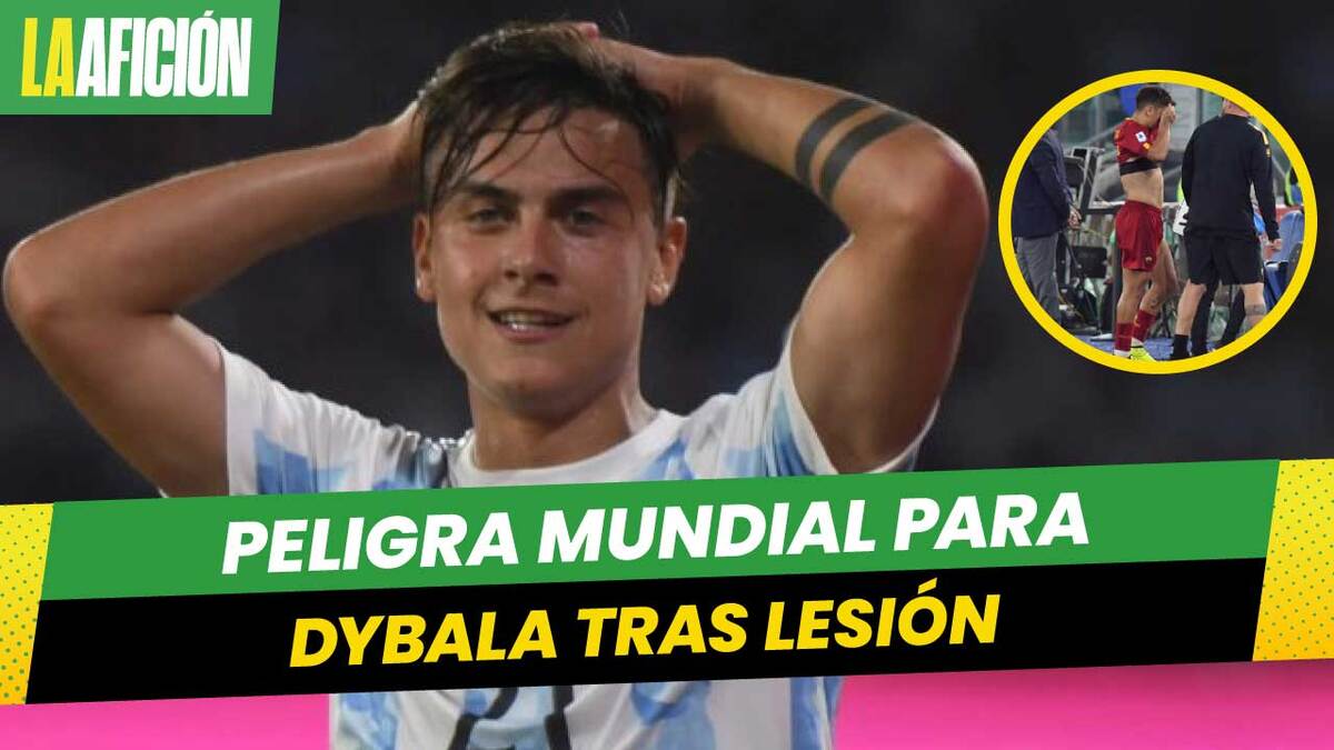 Paulo Dybala se lesiona y peligra su presencia en Mundial Qatar 2022