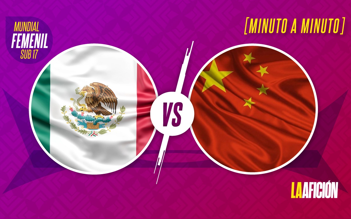 México vs China, en vivo partido del Mundial Femenil Sub 17