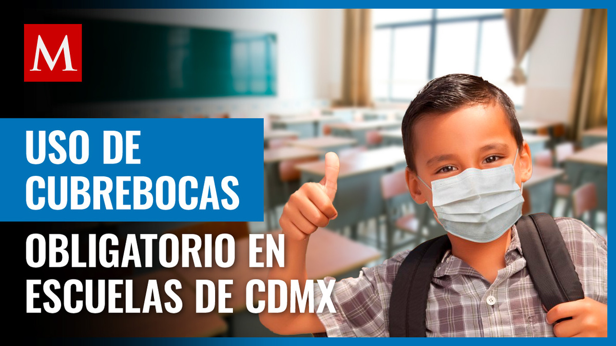 SEP mantiene uso de cubrebocas en escuelas en CdMx