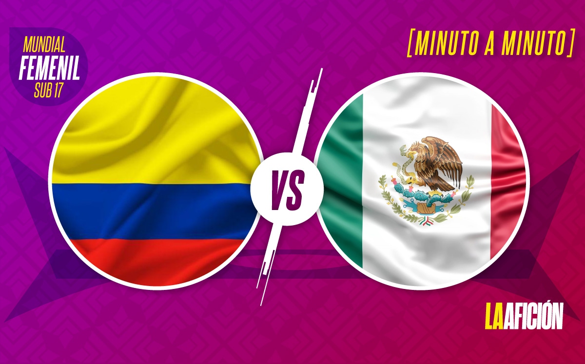 Colombia vs México, en vivo partido del Mundial Femenil Sub 17