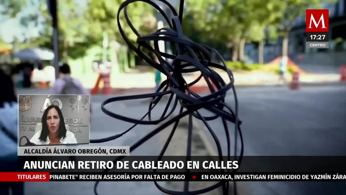 En la alcaldía Álvaro Obregón anuncian retiro de cableado en calles