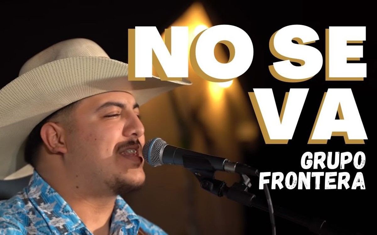 No se va de Grupo Frontera | Especial