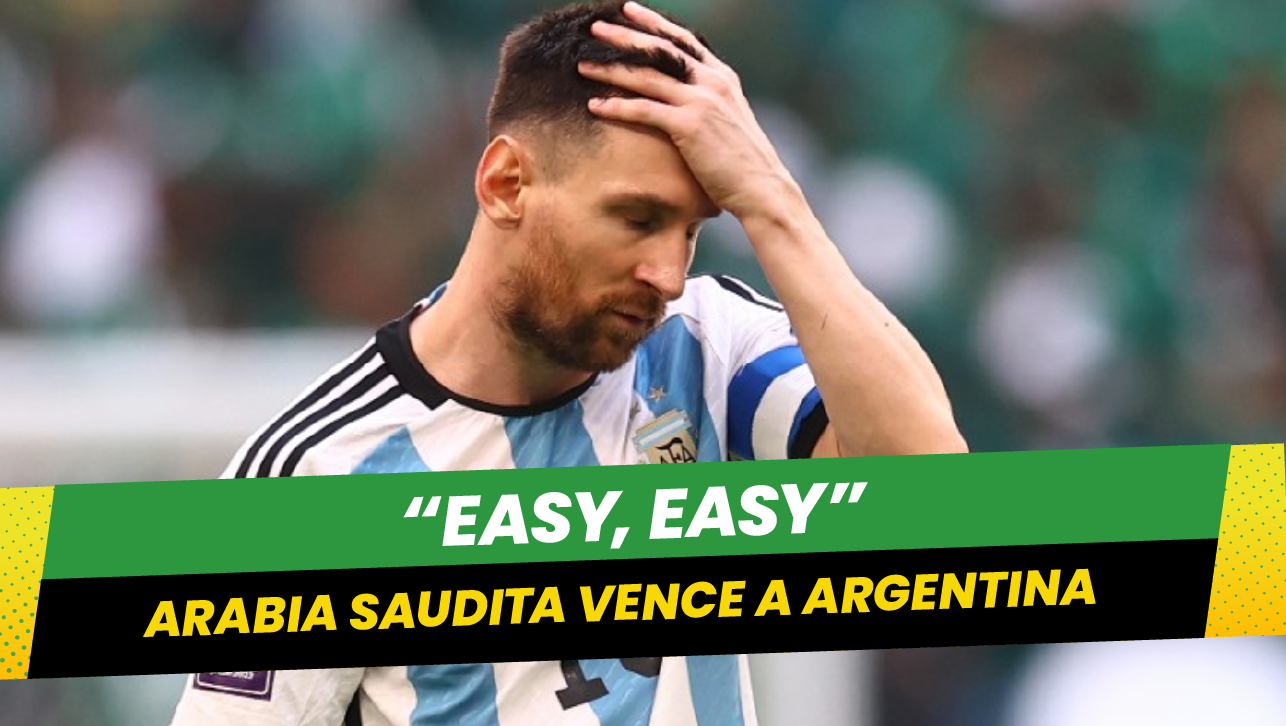 Argentina sorprende tras sufrir derrota ante Arabia Saudita