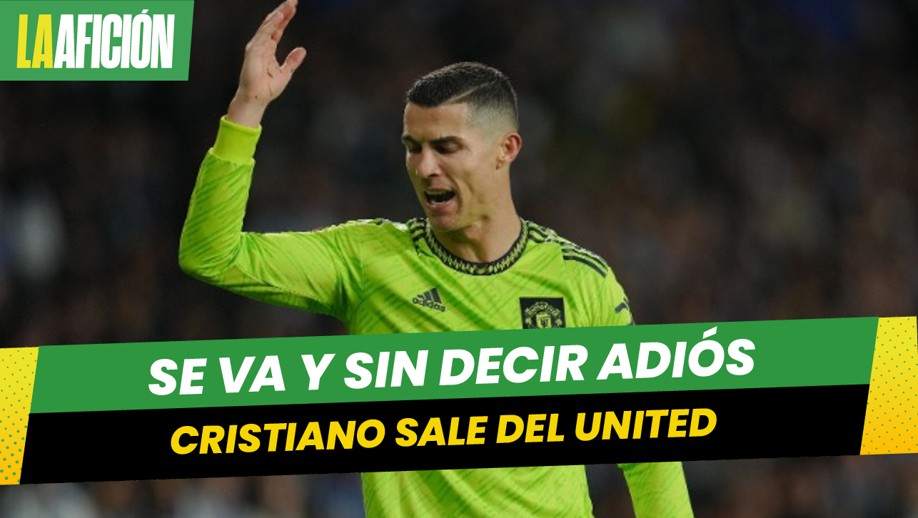 Cristiano Ronaldo deja de ser jugador del Manchester United