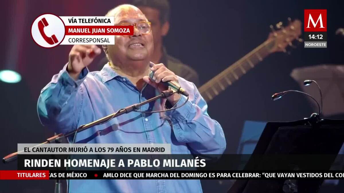 Homenajean al cantautor Pablo Milanés, quien murió a los 79 años
