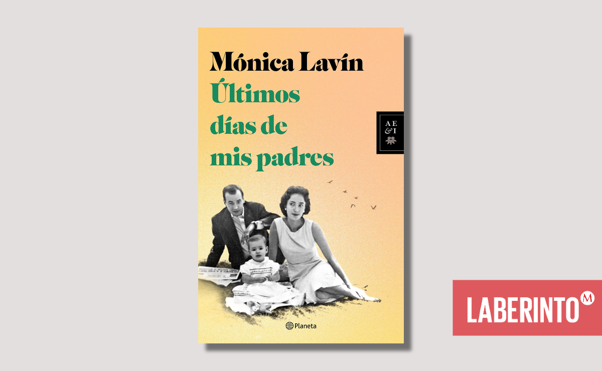 Portada de 'Últimos días de mis padres', de Mónica Lavín. (Planeta)
