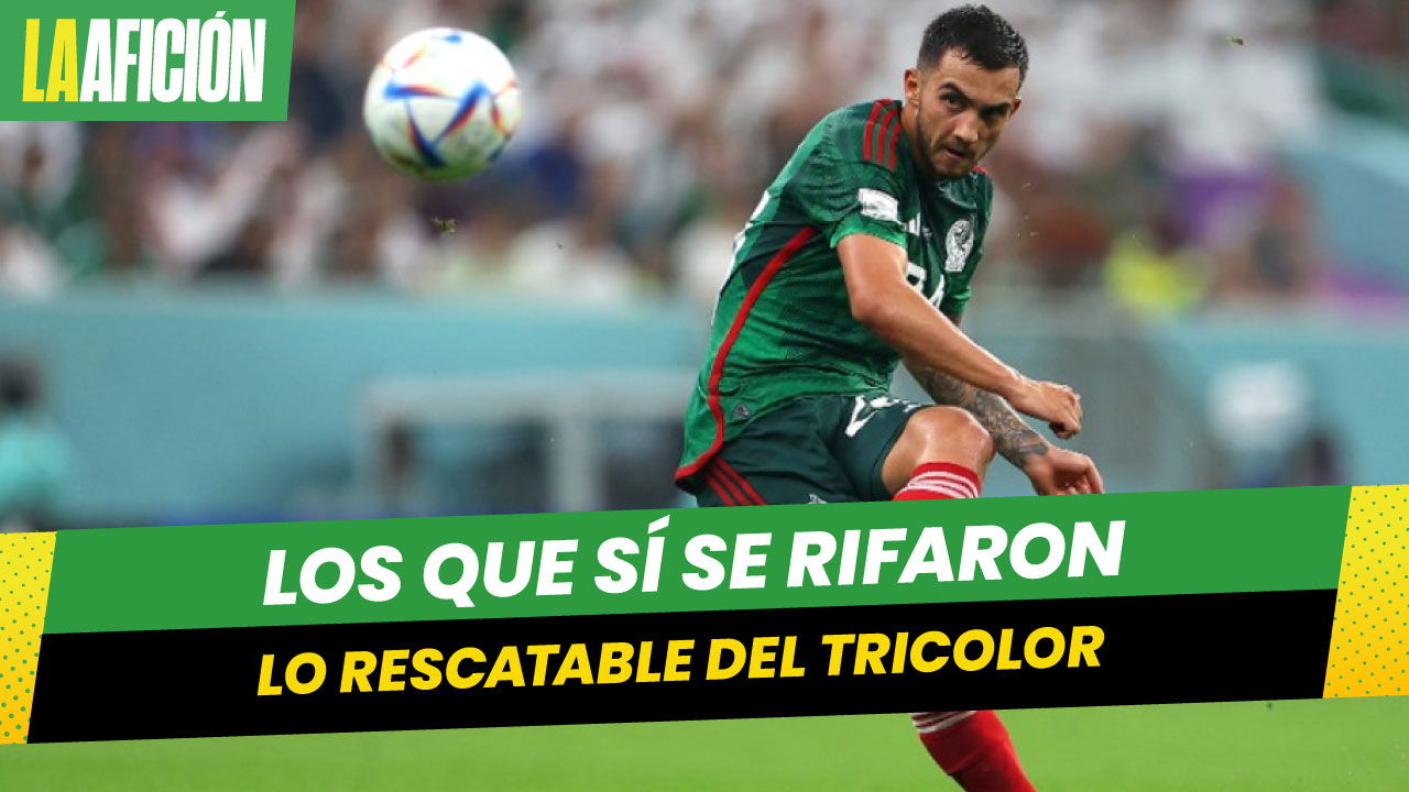 Lo rescatable de México en su pesadilla por el Mundial de Qatar 2022