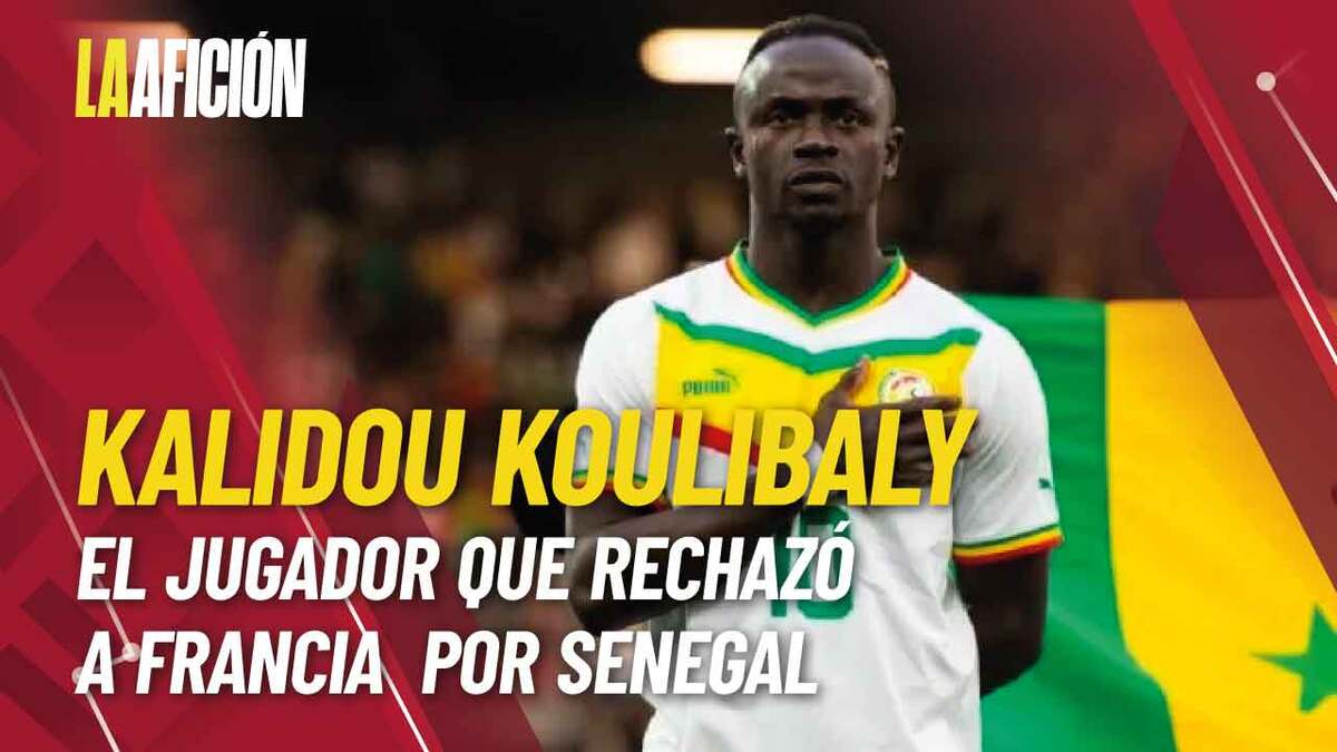 Kalidou Koulibaly, quien rechazó a Francia para estar con Senegal