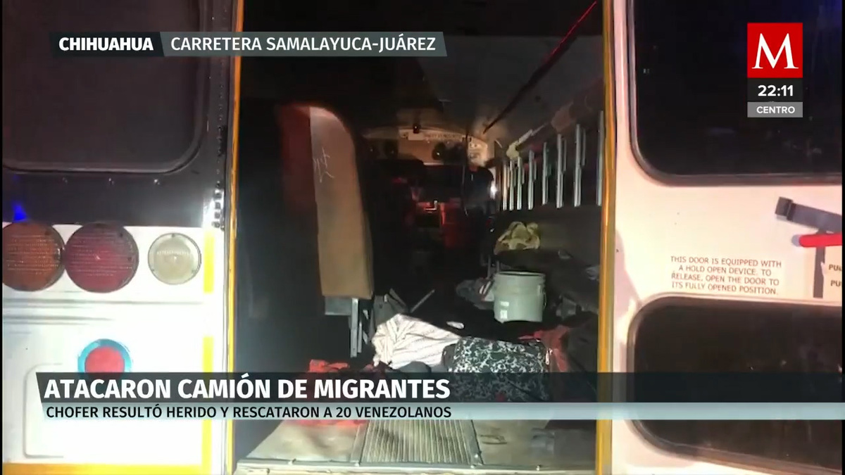 En Chihuahua un camión con migrantes es baleado