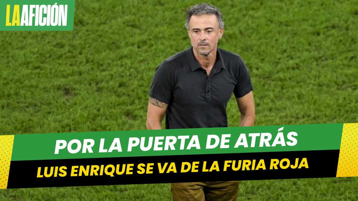 Luis Enrique deja de ser técnico de la Selección de España tras eliminación del Mundial