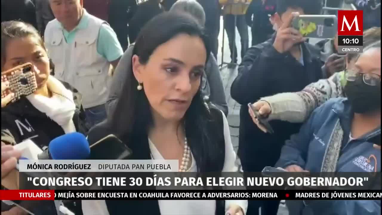 "Congreso de Pueblo tiene 30 días para elegir al nuevo gobernador", Diputada del PAN