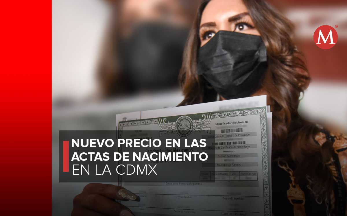 Éste es el nuevo costo de las Actas de Nacimiento| Especial