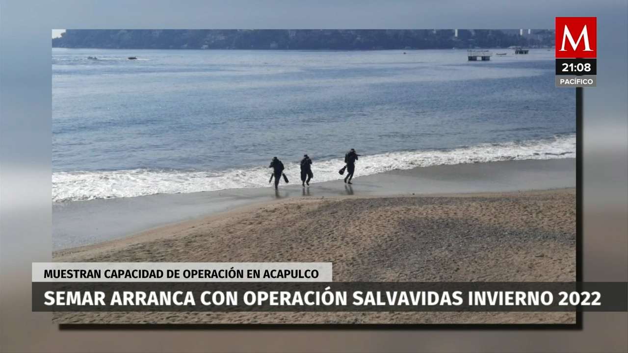 Semar implementa 'Operación salvavidas, invierno 2022' por temporada vacacional