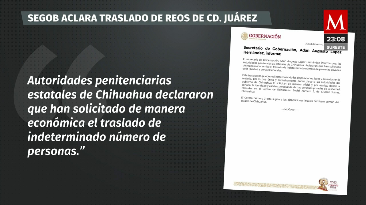 Autoridades de Chihuahua no solicitaron formalmente el traslado de reos: Segob