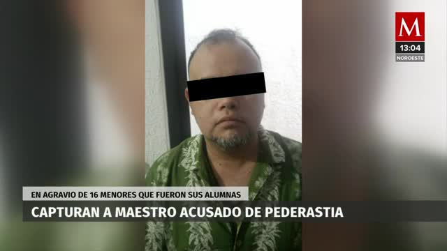 Detienen a maestro acusado de pederastia contra sus alumnas en Baja California