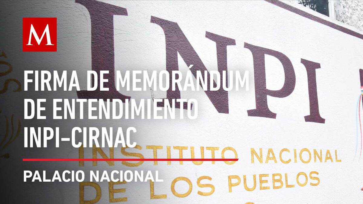Firma de memorándum de entendimiento INPI-CIRNAC, en Palacio Nacional