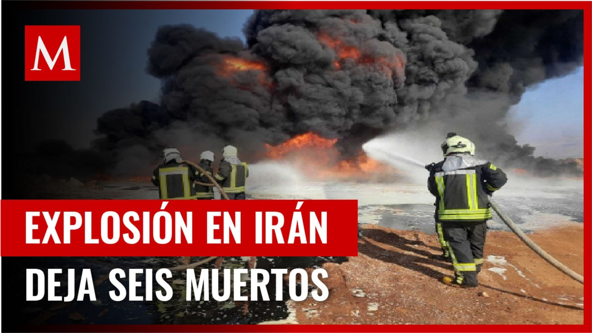 Explosión de gas deja seis muertos en Irán