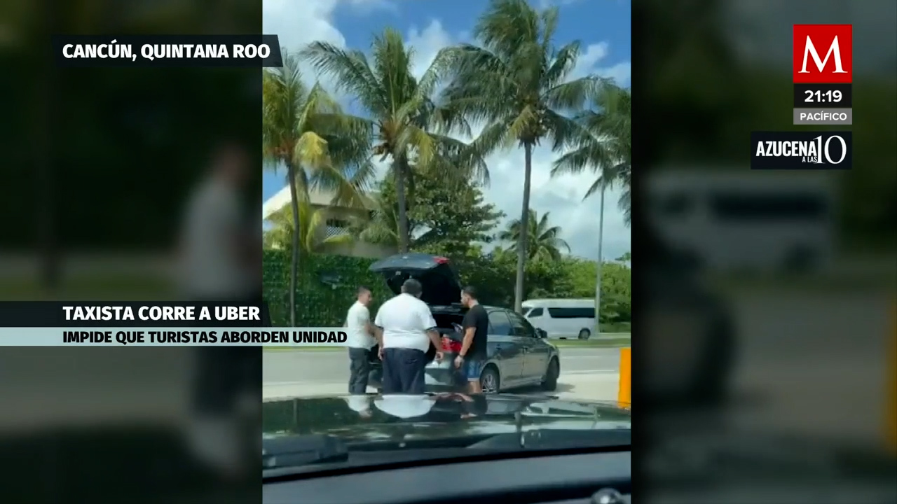 Siguen las agresiones de taxistas sindicalizados a Uber en Quintana Roo