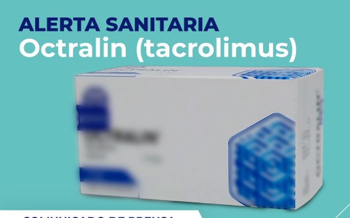Cofepris pide no recetar Octralin, medicamento usado en pacientes con trasplantes. | Especial