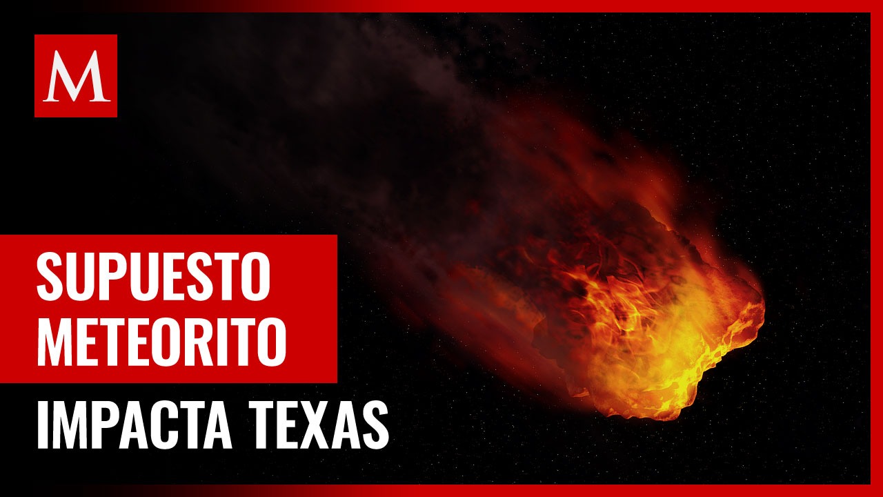 Reportan presunto impacto de un meteorito en Texas