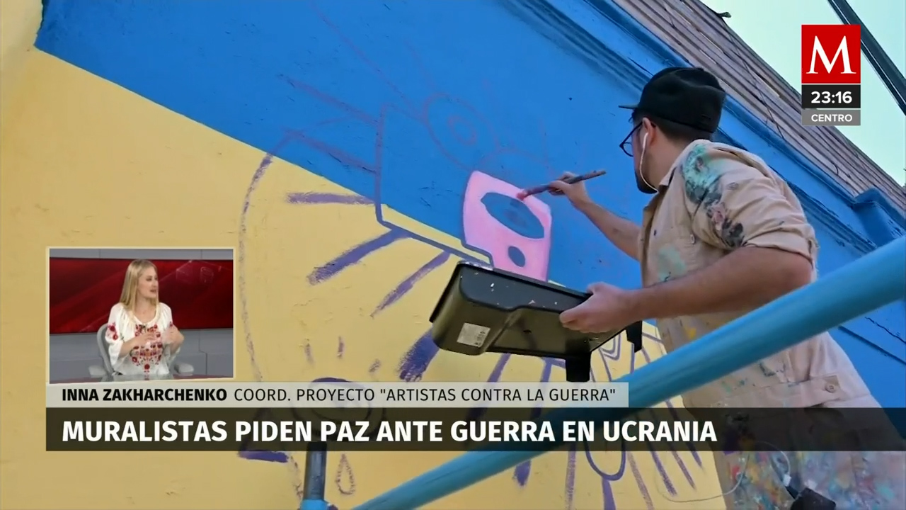 Muralistas piden paz ante guerra en Ucrania: Inna Zakharchenco