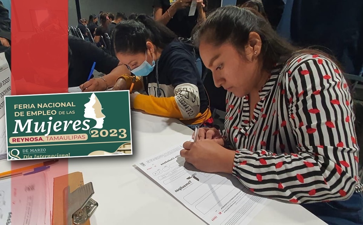 Tamaulipas realizará dos ferias de empleo para mujeres en marzo.